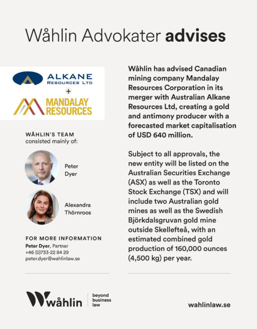 Wåhlin has advised Canadian mining company Mandalay Resources Corporation in its merger with Australian Alkane Resources Ltd